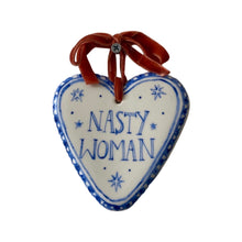 Load image into Gallery viewer, Nasty Woman Wall Pendant
