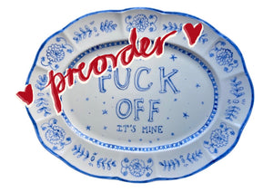 “Fuck off, it’s mine” Platter preorder